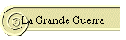 La Grande Guerra