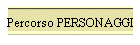 Percorso PERSONAGGI