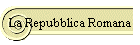 La Repubblica Romana