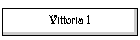 Vittoria 1