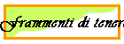 Frammenti di tenerezza