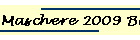 Maschere 2009 BN